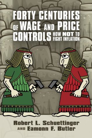 Forty Centuries of Wage and Price Controls.jpg